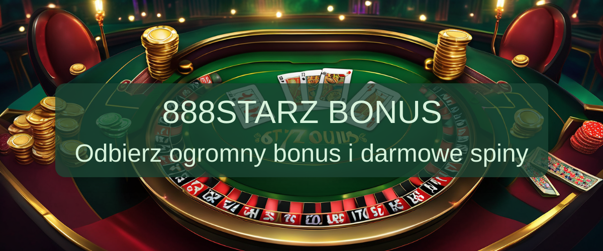 888Starz bonus 2026 - Zweryfikowane Oferty w Polsce